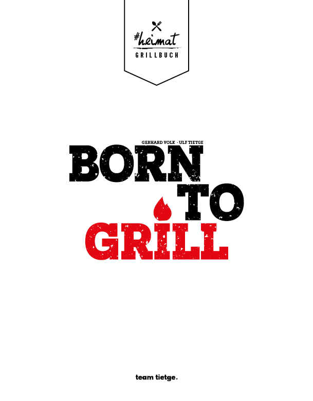 Born to Grill
Born to Grill